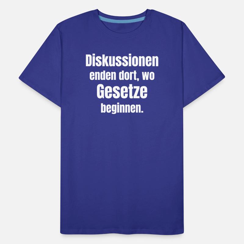 Les discussions se terminent là où les lois commencent. T-shirt bio Premium Homme