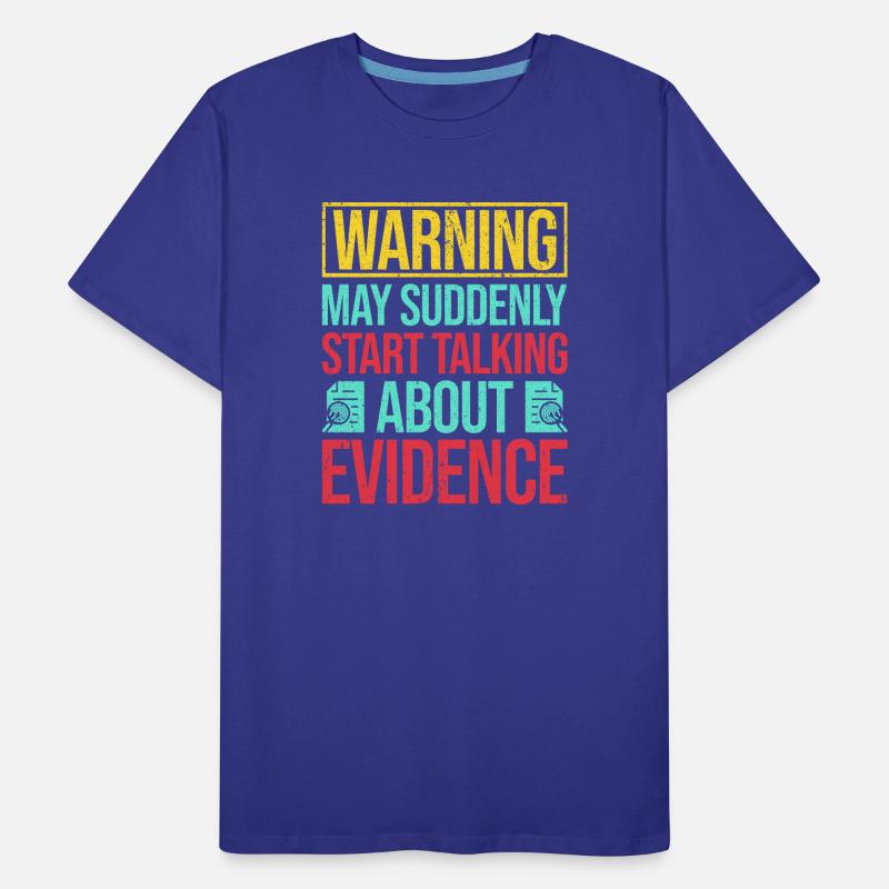 Forensic Science Major Start Talking Forensics Men's Premium Organic T-Shirt