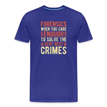 Majeure en sciences forensiques suffit pour résoudre le meilleur - T-shirt bio Premium Homme - bleu roi - Devant - Damien (186cm)