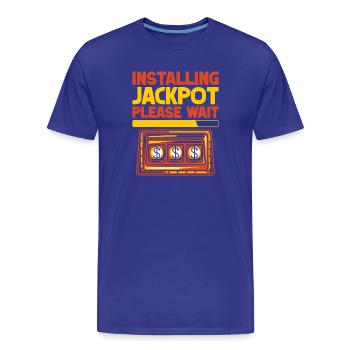 Fan de jeux d’argent installant le jackpot, veuillez patienter Casino - T-shirt bio Premium Homme - bleu roi - Devant - Damien (186cm)