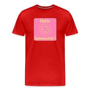 Hallo Sonnenschein - Männer Premium Bio T-Shirt - Rot - Vorne - Damien (186cm)