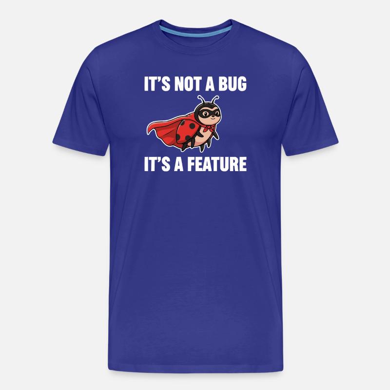 Kein Bug, nur Feature – Superheld Marienkäfer  - Männer Premium Bio T-Shirt - Königsblau