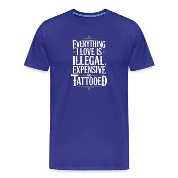 Tout ce que j’aime, c’est tatoué de Tätowiert tatoué - T-shirt bio Premium Homme - bleu roi - Devant - Damien (186cm)