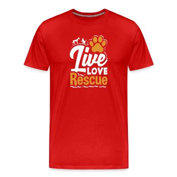 Foster Adopt Volunteer Live Love Animal Rescue - Men's Premium Organic T-Shirt - red - Front - Damien (186cm)