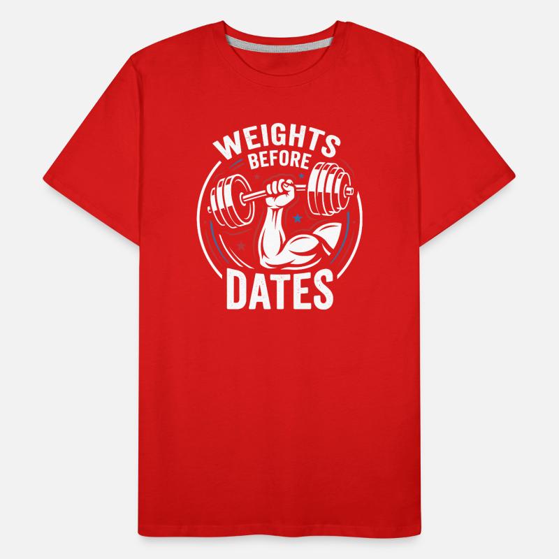 Weights before dates – power humor Men's Premium Organic T-Shirt