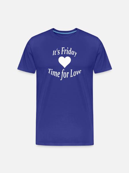 VENDREDI - TEMPS POUR L’AMOUR - T-shirt bio Premium Homme - bleu roi