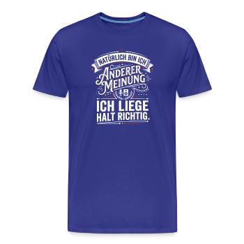 Bien sûr que je ne suis pas d’accord. Humour Dict. - T-shirt bio Premium Homme - bleu roi - Devant - Damien (186cm)