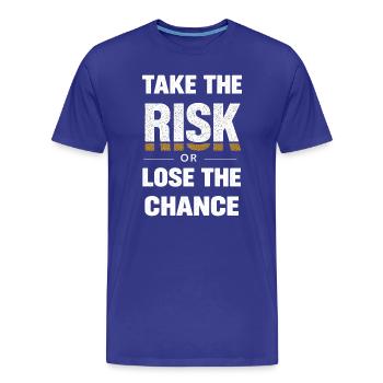 take the risk or lose the chance vintage design  - Männer Premium Bio T-Shirt - Königsblau - Vorne - Damien (186cm)