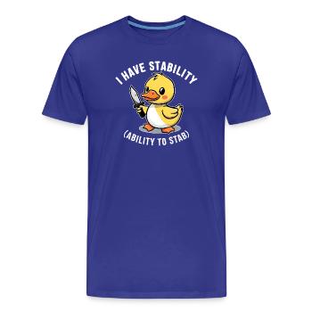 J’ai la capacité de stabilité pour poignarder le divertente drôle - T-shirt bio Premium Homme - bleu roi - Devant - Damien (186cm)