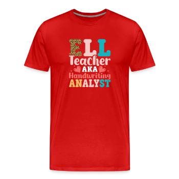ELL-Lehrer englische Sprache - Männer Premium Bio T-Shirt - Rot - Vorne - Damien (186cm)
