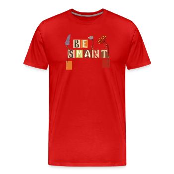 Be Smart - Men's Premium Organic T-Shirt - red - Front - Damien (186cm)
