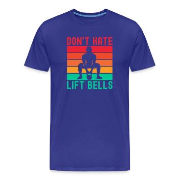 Fitness Fanatics Don´t Hate Lift Bells - Männer Premium Bio T-Shirt - Königsblau - Vorne - Damien (186cm)