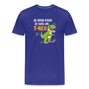 T Rex Déjanté: Je M'en Fous - T-shirt bio Premium Homme - bleu roi - Devant - Damien (186cm)