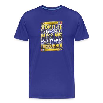 Confess it: Miss me this summer - Men's Premium Organic T-Shirt - royal blue - Front - Damien (186cm)