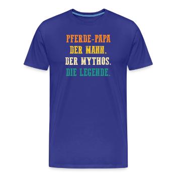 Reiten Papa Vater Pferdeliebhaber Reiterhof Pferde - Männer Premium Bio T-Shirt - Königsblau - Vorne - Damien (186cm)