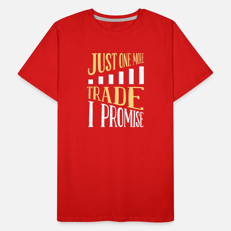 Encore un devis de trader drôle T-shirt bio Premium Homme