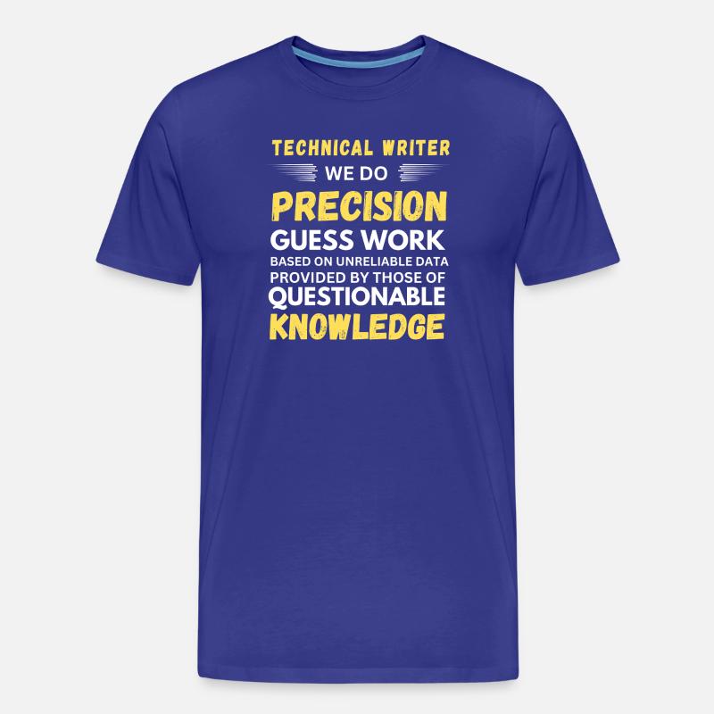 Technical Writer Precision Guesswork - Men's Premium Organic T-Shirt - royal blue