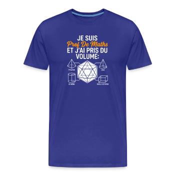 Prof de Maths Volume Humour - T-shirt bio Premium Homme - bleu roi - Devant - Damien (186cm)