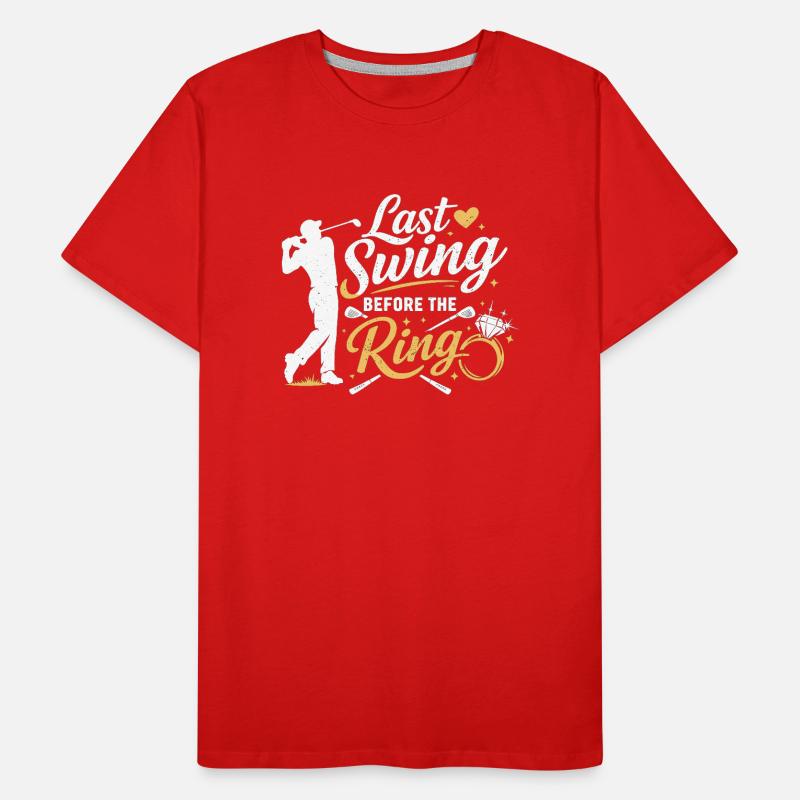Bachelor Party Golf Groom: Last Swing Before the Ring Men's Premium Organic T-Shirt