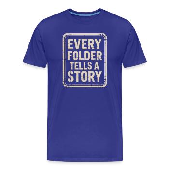 Every Folder Tells a Story - Men's Premium Organic T-Shirt - royal blue - Front - Damien (186cm)