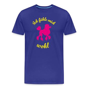 Pudel wohl Hunde Büroleben Humor Wauwau Fan Hund - Männer Premium Bio T-Shirt - Königsblau - Vorne - Damien (186cm)