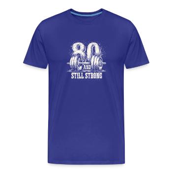 Bodybuilding 80 Geburtstag Gym Männer Fitness - Männer Premium Bio T-Shirt - Königsblau - Vorne - Damien (186cm)