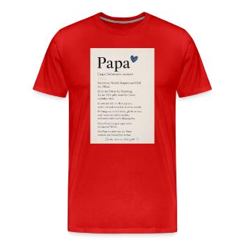 Danke Papa - Männer Premium Bio T-Shirt - Rot - Vorne - Damien (186cm)
