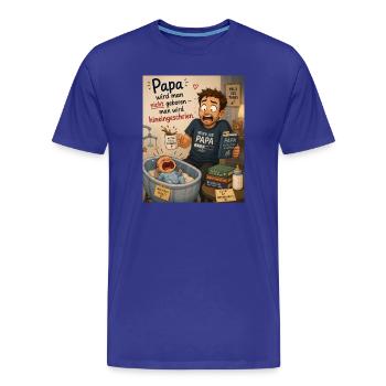 Als Papa wird man nicht geboren: Babychaos - Männer Premium Bio T-Shirt - Königsblau - Vorne - Damien (186cm)