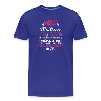 Merci Maîtresse - Très Belle Année CP - T-shirt bio Premium Homme - bleu roi - Devant - Damien (186cm)