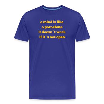 Parachute Mindset Zitat - Männer Premium Bio T-Shirt - Königsblau - Vorne - Damien (186cm)
