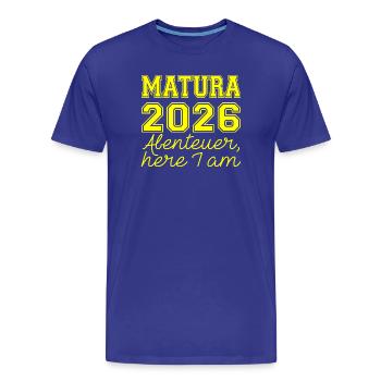 Matura 2026 Spruch - Männer Premium Bio T-Shirt - Königsblau - Vorne - Damien (186cm)