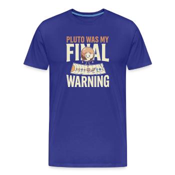 Justice de Pluton pour Pluton N’oubliez jamais Pluton - T-shirt bio Premium Homme - bleu roi - Devant - Damien (186cm)