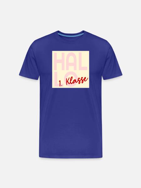 Einschulung Hallo 1. Klasse - Männer Premium Bio T-Shirt - Königsblau