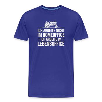  Ich Arbeite Nicht Im Homeoffice Ich Arbeite Im - Männer Premium Bio T-Shirt - Königsblau - Vorne - Damien (186cm)