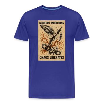 l’ordre emprisonne. Le chaos libère. - T-shirt bio Premium Homme - bleu roi - Devant - Damien (186cm)