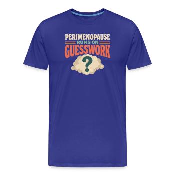 Cadeau de la quarantaine de la périménopause, brouillard cérébral, ménopause - T-shirt bio Premium Homme - bleu roi - Devant - Damien (186cm)
