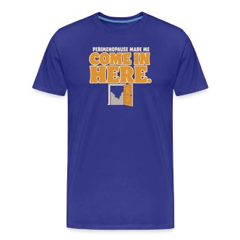 Cadeau de la quarantaine de la périménopause, brouillard cérébral, ménopause - T-shirt bio Premium Homme - bleu roi - Devant - Damien (186cm)
