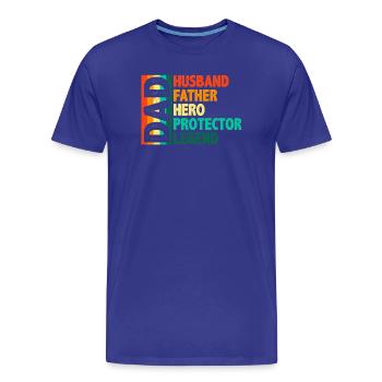 PAPA : Légende du Protecteur des Héros - T-shirt bio Premium Homme - bleu roi - Devant - Damien (186cm)