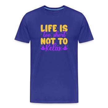 Vie de yoga trop courte Pas se détendre Yoga drôle - T-shirt bio Premium Homme - bleu roi - Devant - Damien (186cm)
