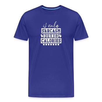 Quand le sarcasme brûle des calories - T-shirt bio Premium Homme - bleu roi - Devant - Damien (186cm)