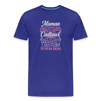 Humour Maman Meilleur Cadeau Tu M'as Déjà - T-shirt bio Premium Homme - bleu roi - Devant - Damien (186cm)