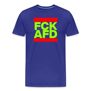 FCK AFD, NIE WIEDER IST JETZT, PAS DE NZS, PAS D’AFD - T-shirt bio Premium Homme - bleu roi - Devant - Damien (186cm)