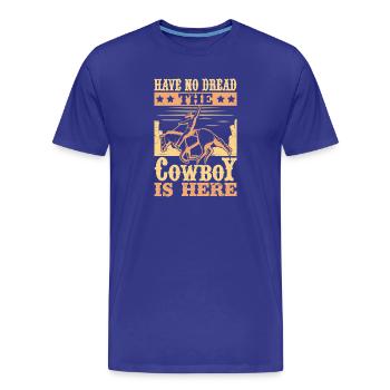 Cavalier de l’Ouest Pas de Terreur Le Cow-Boy Est Ici Cowgirls - T-shirt bio Premium Homme - bleu roi - Devant - Damien (186cm)