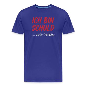Ich bin schuld wie immer - Männer Premium Bio T-Shirt - Königsblau - Vorne - Damien (186cm)