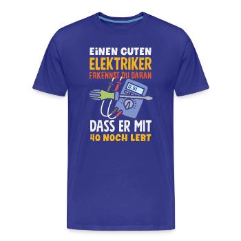 Elektriker Mit 40 Noch Lebt - Männer Premium Bio T-Shirt - Königsblau - Vorne - Damien (186cm)