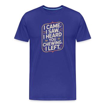 Kaugeräusche Chewing Essgeräusche Schmatzen Kauen - Männer Premium Bio T-Shirt - Königsblau - Vorne - Damien (186cm)