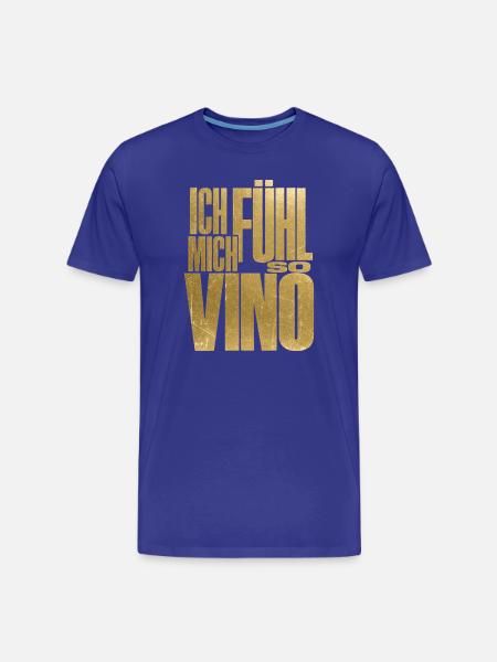 I feel so Vino! - Men's Premium Organic T-Shirt - royal blue