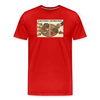 Globalization vs Neoliberalism - Men's Premium Organic T-Shirt - red - Front - Damien (186cm)