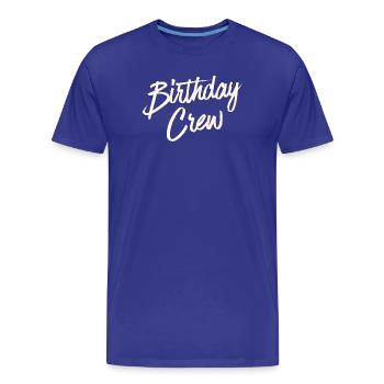 Birthday Crew - Männer Premium Bio T-Shirt - Königsblau - Vorne - Damien (186cm)