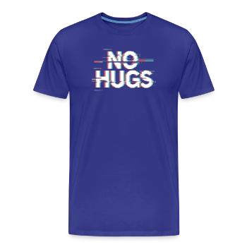 Pas de câlins s’il te plaît garde tes distances câlins antisociaux - T-shirt bio Premium Homme - bleu roi - Devant - Damien (186cm)